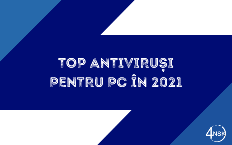 Top Antivirus Pentru PC în 2021